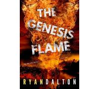 Ryan Dalton The Genesis Flame (Tascabile) Time Shift Trilogy