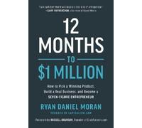 Ryan Daniel Moran 12 Months to $1 Million (Copertina rigida)