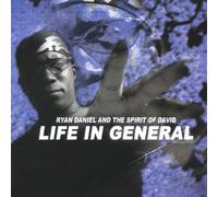 Ryan Daniel & Spirit of David - Life in General