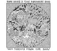 Ryan Davis & The Roadhouse Band - New Threats From The Soul