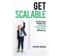 Ryan Deiss Get Scalable (Copertina rigida)