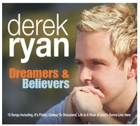 Ryan, Derek - Dreamers & Believers