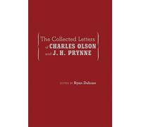 Ryan Dobran The Collected Letters of Charles Olson and J. H. (Copertina rigida)