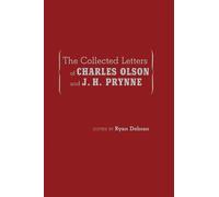Ryan Dobran The Collected Letters of Charles Olson and J. H. (Copertina rigida)