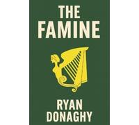 Ryan Donaghy The Famine (Tascabile) Irish