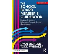 Ryan Donlan Todd Whitaker The School Board Member's Guidebook (Tascabile)