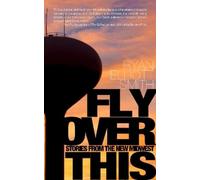 Ryan Elliott Smith Fly Over This (Tascabile)