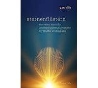 Ryan Ellis sternenflüstern: ein vater, ein sohn und eine jahrhundert (Tascabile)
