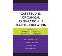 Ryan Flessner Case Studies of Clinical Preparation in Teacher (Copertina rigida)