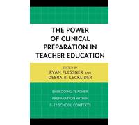 Ryan Flessner The Power of Clinical Preparation in Teacher Ed (Copertina rigida)