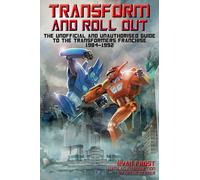 Ryan Frost Transform and Roll Out: The Unofficial and Unauthorised G (Tascabile)