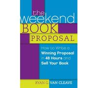 Ryan G. Van Cleave The Weekend Book Proposal (Tascabile)