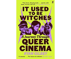 Ryan Gilbey It Used to be Witches (Tascabile)