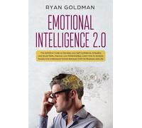 Ryan Goldman Emotional Intelligence 2.0 (Tascabile) Emotional Intelligence