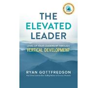 Ryan Gottfredson The Elevated Leader (Tascabile)