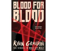 Ryan Graudin Blood for Blood (Tascabile) Wolf by Wolf