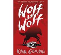 Ryan Graudin Wolf by Wolf: A BBC Radio 2 Book Club Choice (Tascabile)