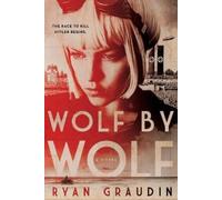 Ryan Graudin Wolf by Wolf (Tascabile) Wolf by Wolf