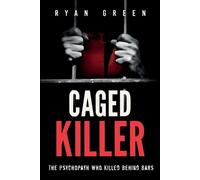 Ryan Green Caged Killer (Tascabile) True Crime
