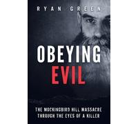 Ryan Green Obeying Evil (Tascabile) True Crime