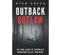 Ryan Green Outback Outlaw (Tascabile) True Crime