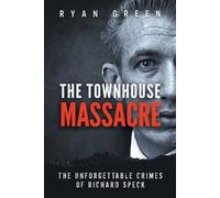 Ryan Green The Townhouse Massacre (Tascabile) True Crime