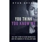 Ryan Green You Think You Know Me (Tascabile) True Crime