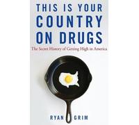 Ryan Grim This Is Your Country on Drugs (Copertina rigida)