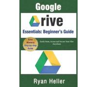Ryan Heller Google Drive Essentials (Tascabile)