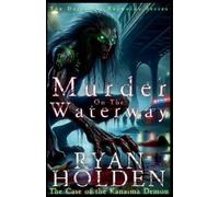 Ryan Holden Murder on the Waterway (Tascabile) Detective Reynolds