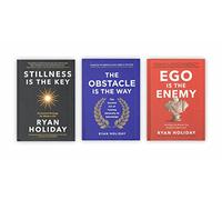 Ryan Holiday 3 Libri Collection Set (Ego Is The Enemy, The Obstacle Is The Way, Stillness Is The Key Hardcover)