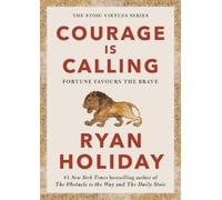 Ryan Holiday Courage Is Calling (Copertina rigida)