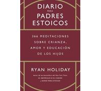 Ryan Holiday Diario Para Padres Estoicos (the Daily Dad Spani (Copertina rigida)