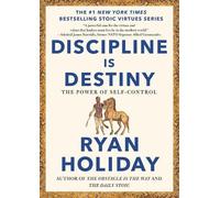 Ryan Holiday Discipline Is Destiny (Copertina rigida) Stoic Virtues Series