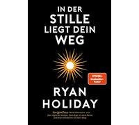 Ryan Holiday In der Stille liegt Dein Weg (Copertina rigida)