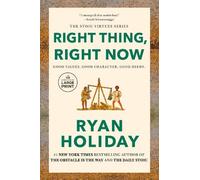 Ryan Holiday Right Thing, Right Now (Tascabile)