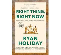Ryan Holiday Right Thing, Right Now (Tascabile)