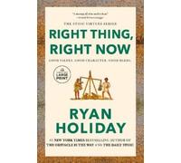 Ryan Holiday Right Thing, Right Now (Tascabile)