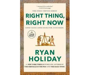 Ryan Holiday Right Thing, Right Now (Tascabile)