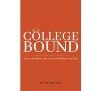 Ryan Hoover College Bound (Tascabile)
