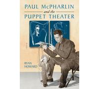 Ryan Howard Paul McPharlin and the Puppet Theater (Tascabile)