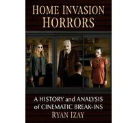 Ryan Izay Home Invasion Horrors (Tascabile)