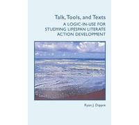 Ryan J. Dippre Talk, Tools, and Texts (Tascabile)
