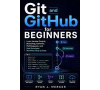 Ryan J Mercer Git and GitHub for Beginners (Tascabile)