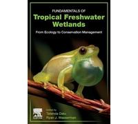 Ryan J. Wasserman Fundamentals of Tropical Freshwater Wetlands (Tascabile)