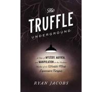Ryan Jacobs The Truffle Underground (Tascabile)