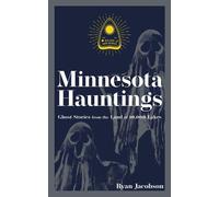 Ryan Jacobson Minnesota Hauntings (Tascabile)