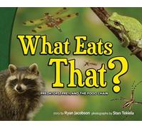Ryan Jacobson What Eats That? (Copertina rigida) Wildlife Picture Books
