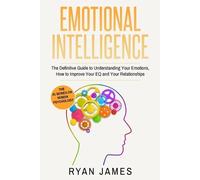 Ryan James Emotional Intelligence (Tascabile) Emotional Intelligence