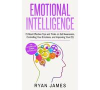Ryan James Emotional Intelligence (Tascabile) Emotional Intelligence
